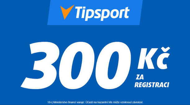 Založte si účet u Tipsportu a vyzvedněte si bonus 300 Kč za registraci